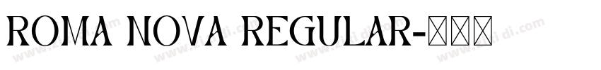 Roma Nova Regular字体转换